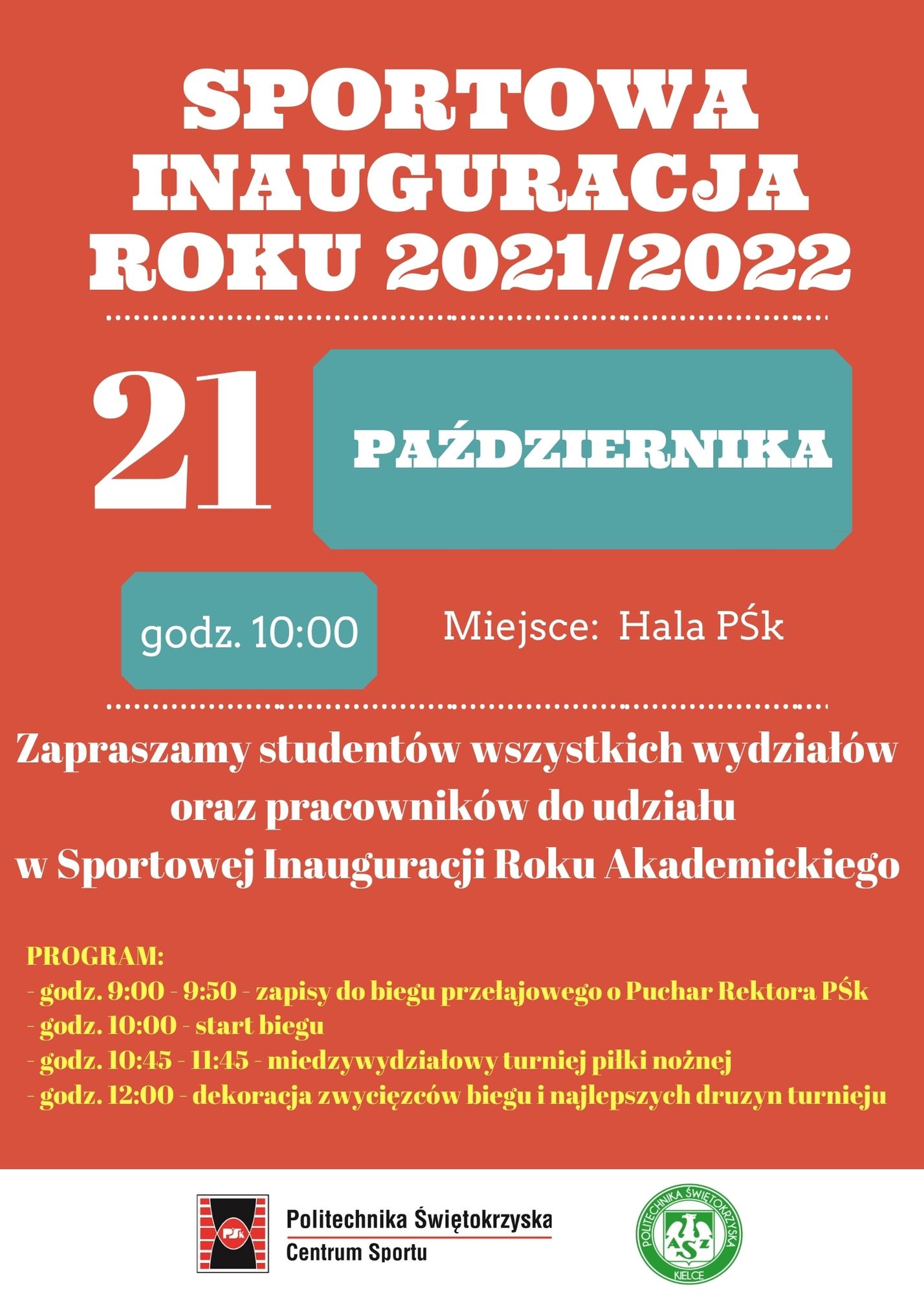 Sportowa Inauguracja roku 2021/2022 21.10.2021 10.00 Hala PŚk