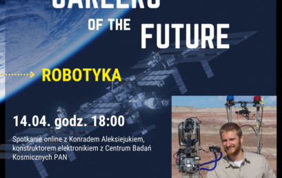 CAREERS OF THE FUTURE: ROBOTYKA online 14.04 18.00