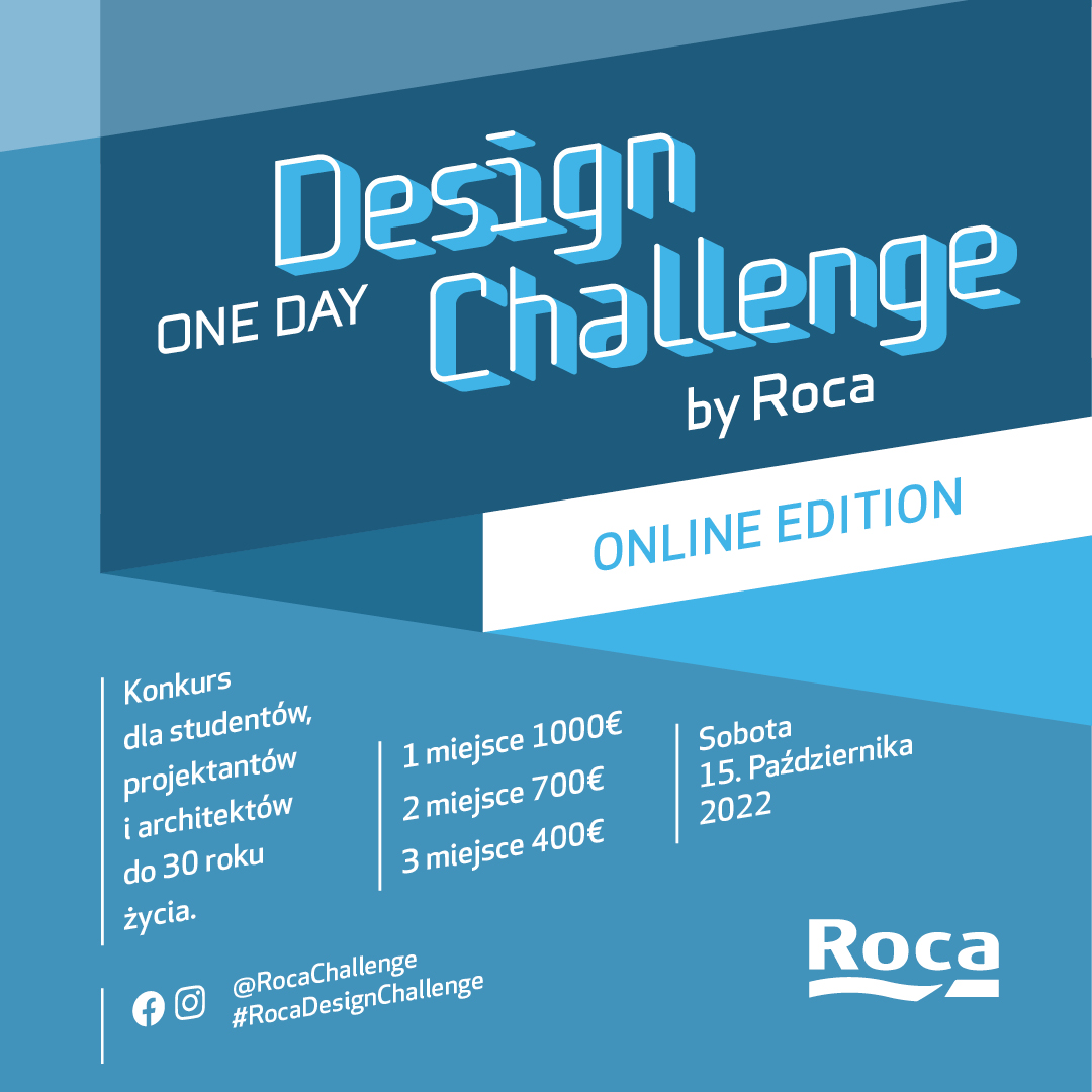 Roca One Day Design Challenge konkur dla młodych architektów i projektantów Sobota 15.10.2022