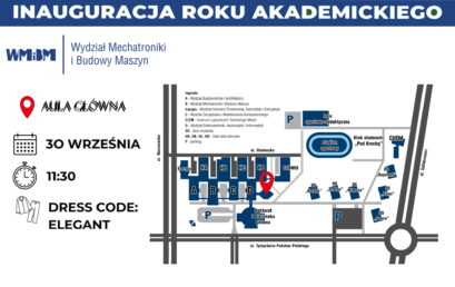 Inauguracja roku akademickiego 2024/2025 Wydziału Mechatroniki i Budowy Maszyn poniedziałek 30 września o godz. 10.30 w Auli Głównej