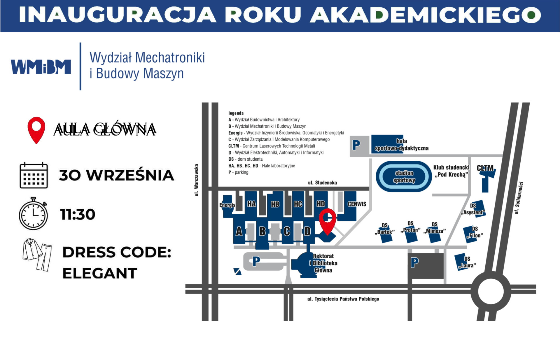 Mapa kampusu z datą, godziną i kodem ubioru. Kluczowe obiekty: Aula Główna, Wydział Mechatroniki, budynki wydziałów, stadion.