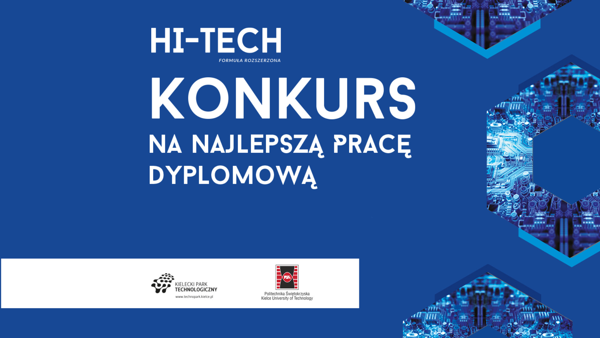 Konkurs na najlepszą pracę dyplomową "HI-TECH". Logo Kieleckiego Parku Technologicznego i Politechniki Świętokrzyskiej.