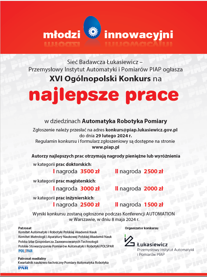Konkurs na najlepsze prace w dziedzinach Automatyka, Robotyka, Pomiary. Zgłoszenia do 29.02.2024.