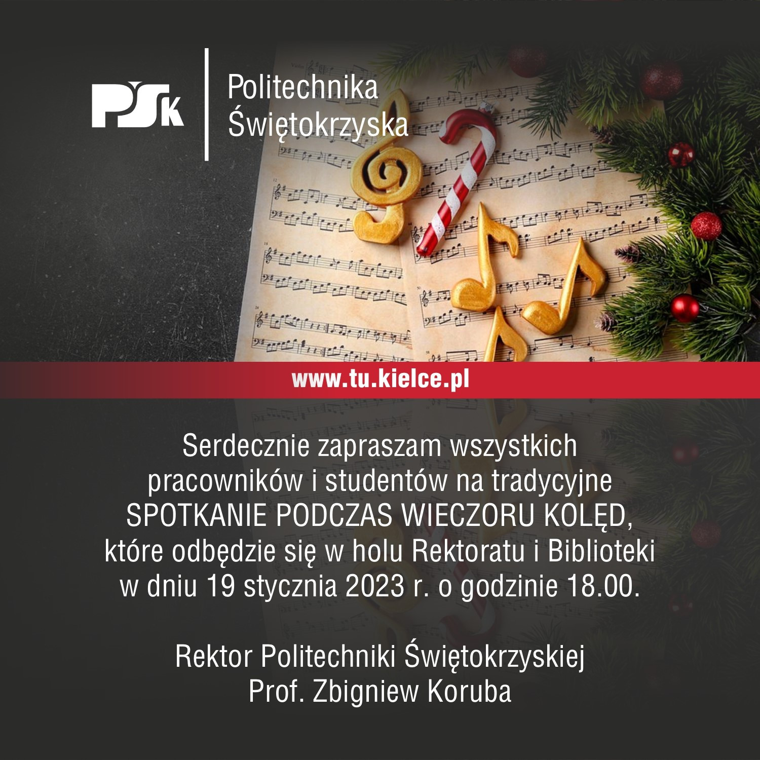 Politechnika Świętokrzyska zaprasza na spotkanie z kolędami. Kluczowe obiekty: nuty, ozdoby świąteczne, logo uczelni.